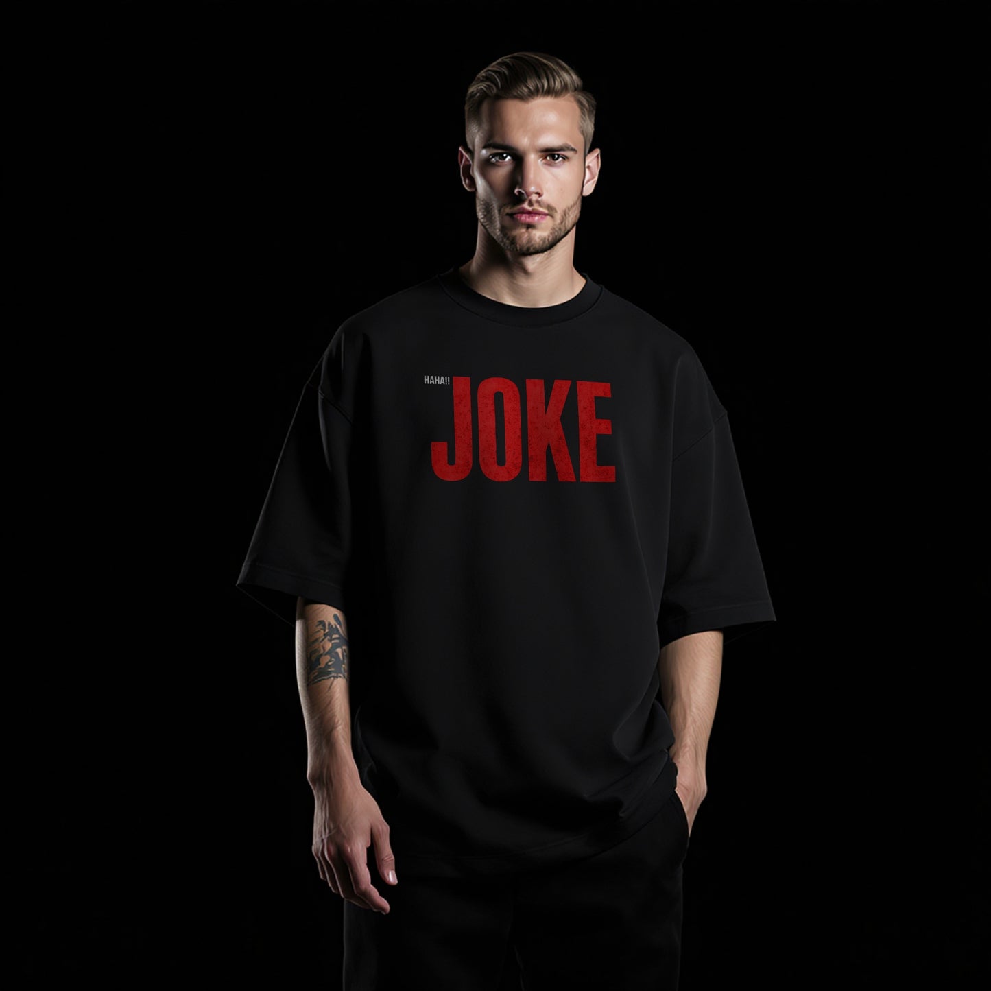 The Joke Is On You Unisex Oversized Classic T-Shirt