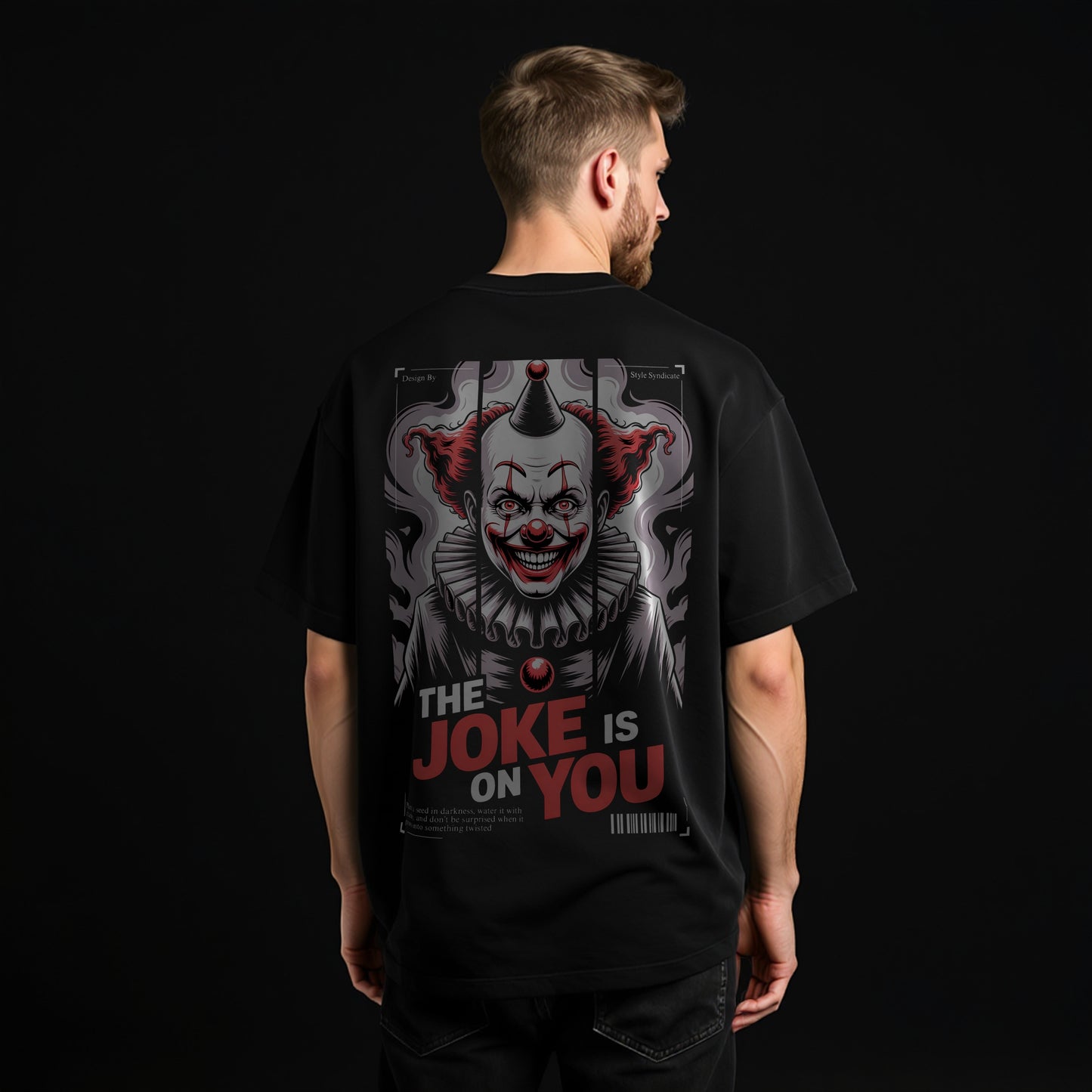 The Joke Is On You Unisex Oversized Classic T-Shirt