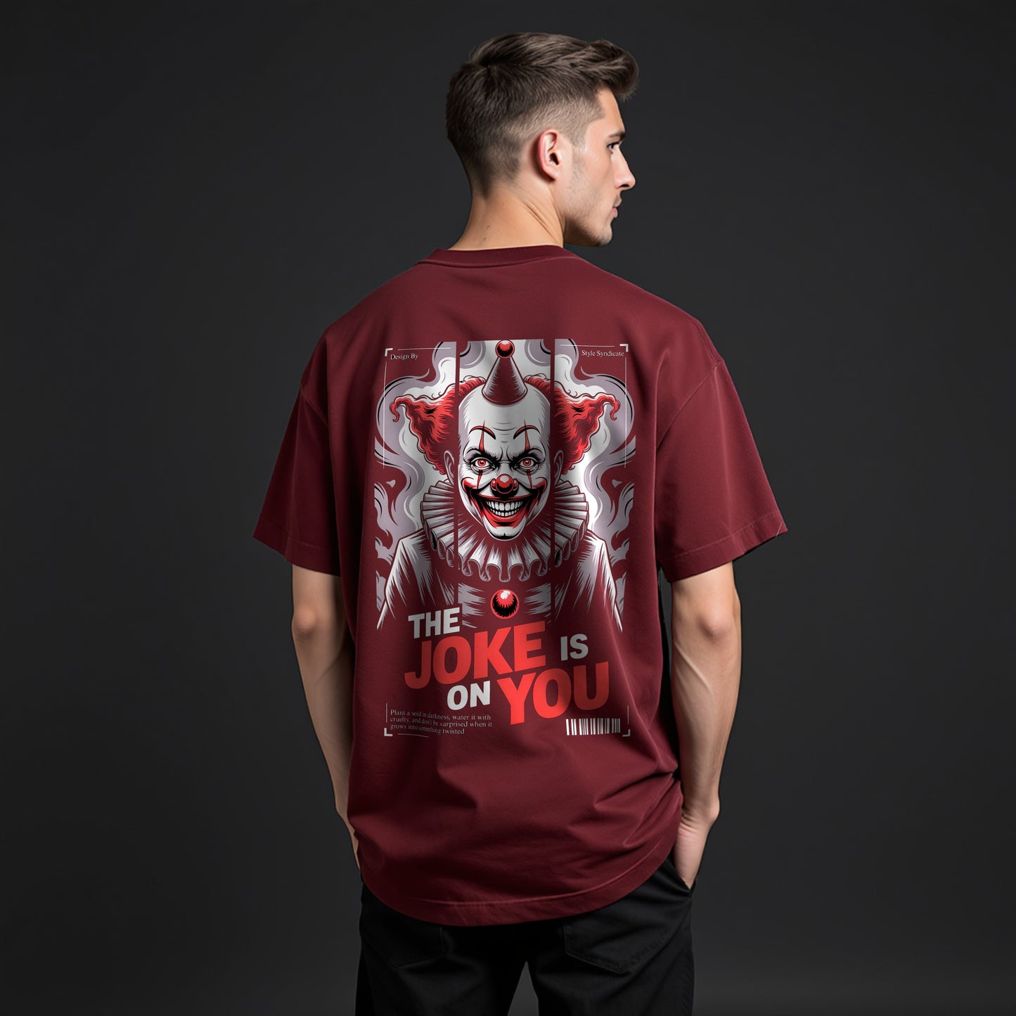 The Joke Is On You Unisex Oversized Classic T-Shirt